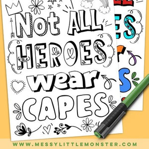 Not All Heroes Wear Capes Coloring Page
